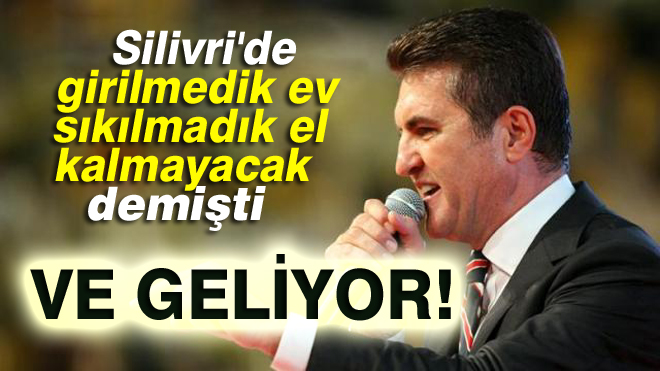 Sarıgül Silivri'ye geliyor