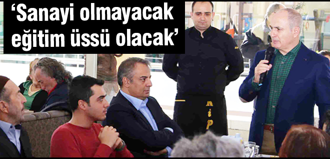 Eğitim üssü olacak