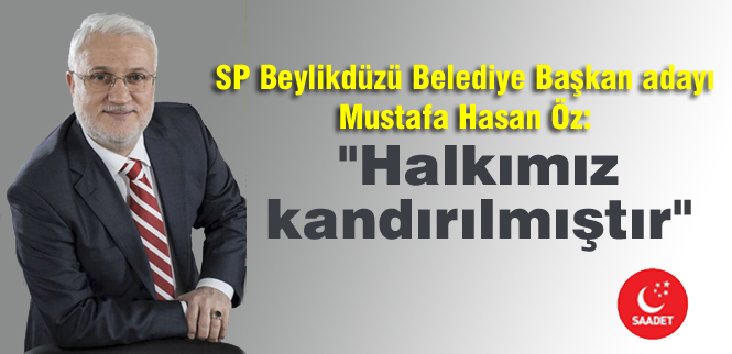 Halkımız kandırılmıştır