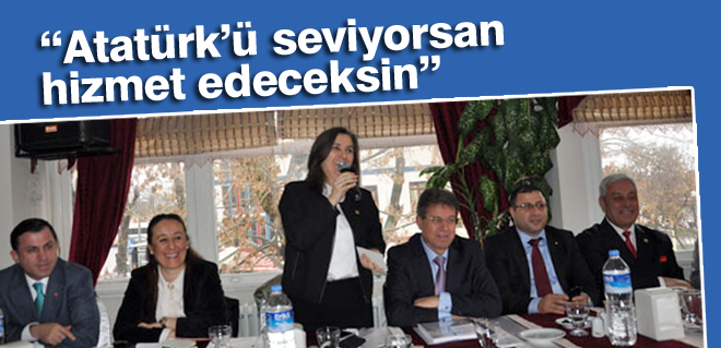 'Atatürkü Seviyorsan Hizmet Edeceksin