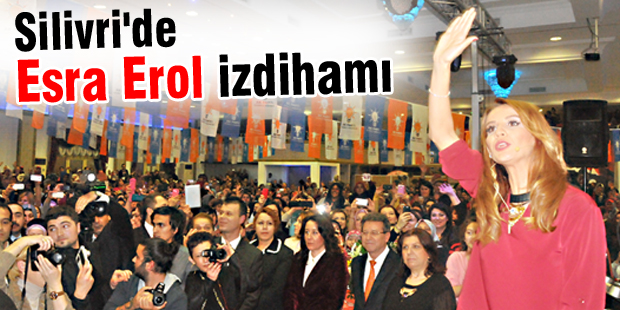 Esra Erol izdihamı