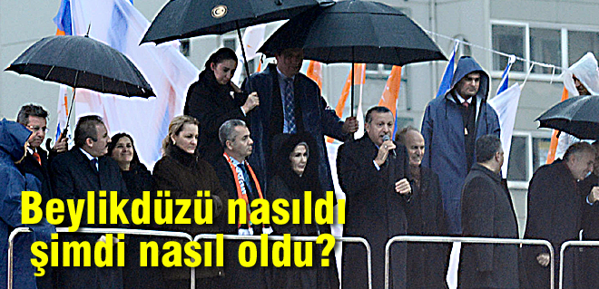 Beylikdüzü nasıldı şimdi nasıl oldu?