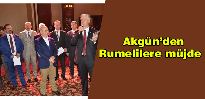 Akgünden Rumelilere müjde