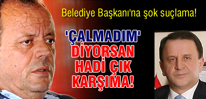 Özcan Işıklar'ı yolsuzlukla suçladı