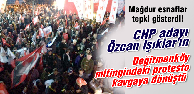 Değirmenköylü esnaflar Işıklar'a tepki gösterdi!