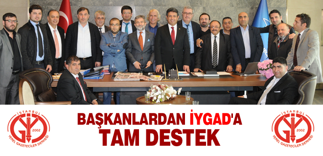 Başkanlardan İYGAD'a tam destek