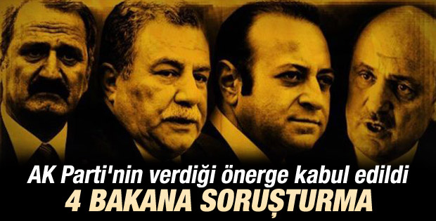 Dört bakan için Komisyonu kurulacak