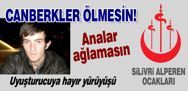 Canberkler ölmesin analar ağlamasın