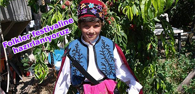Folklor festivaline hazırlanıyoruz