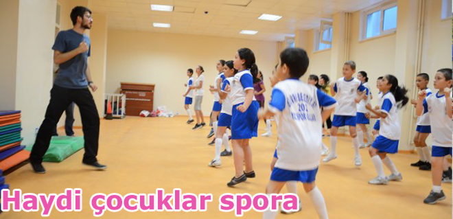 Haydi çocuklar spora