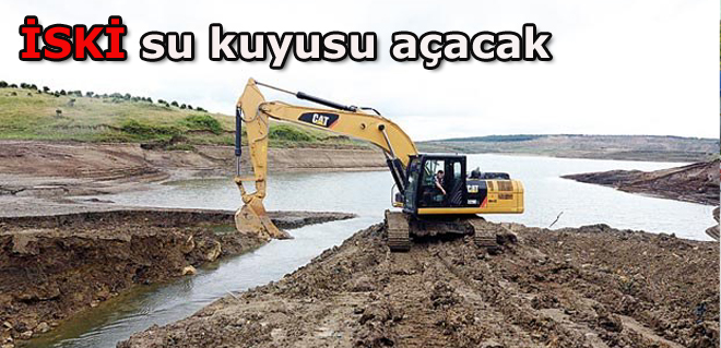 İSKİ su kuyusu açacak