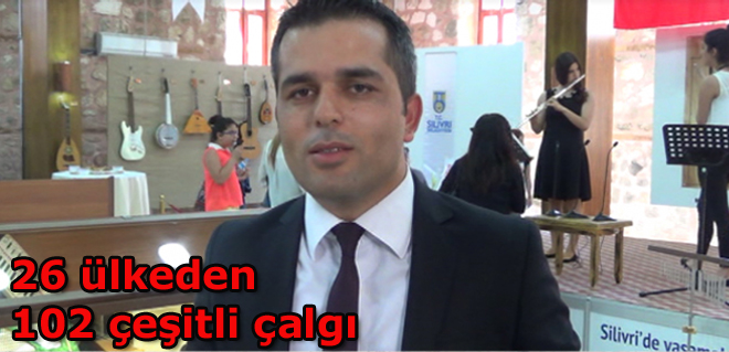 26 ülkeden 102 çeşitli çalgı