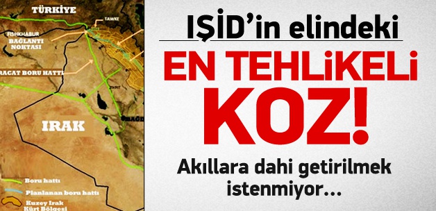 IŞİD'in elindeki en tehlikeli koz!