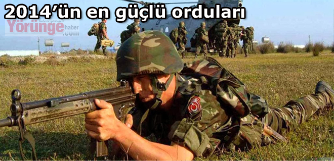 2014′ün en güçlü orduları