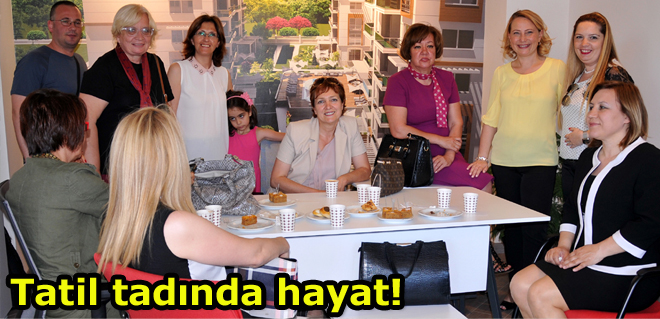 Tatil tadında hayat!