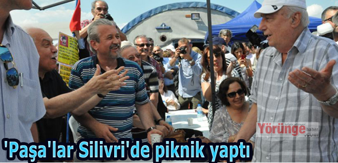 'Paşa'lar Silivri'de piknik yaptı