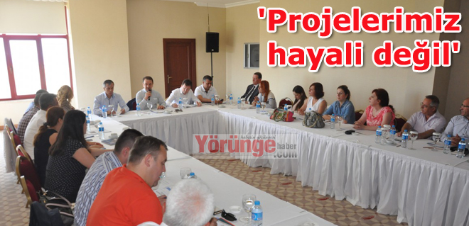 'Projelerimiz hayali değil'