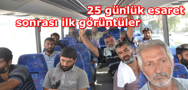 IŞİD Tarafından Serbest Bırakılan Şoförlerin İlk Görüntüleri