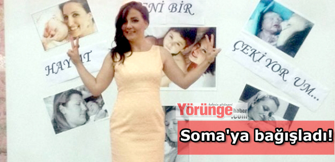 Soma'ya bağışladı!