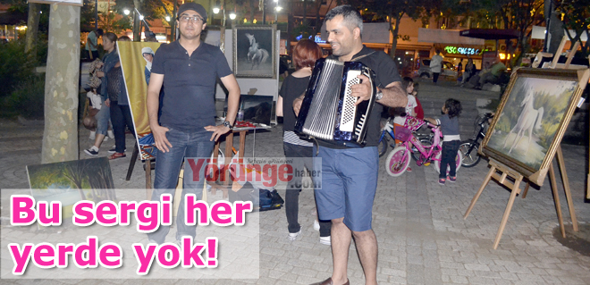Bu sergi her yerde yok!