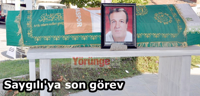 Saygılı'ya son görev