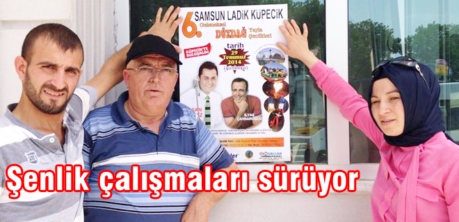 Şenlik çalışmaları sürüyor