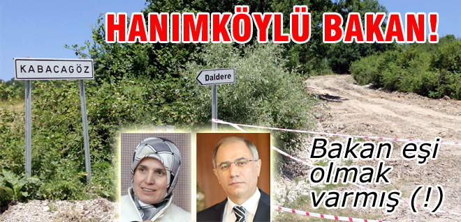 Bakan eşi olmak varmış(!)