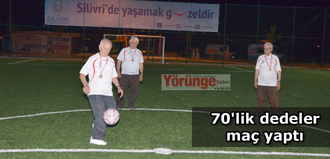 70'lik dedeler maç yaptı