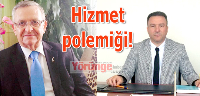Hizmet polemiği!