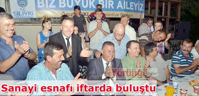 Sanayi esnafı iftarda buluştu
