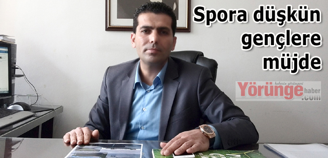 Spora düşkün gençlere müjde