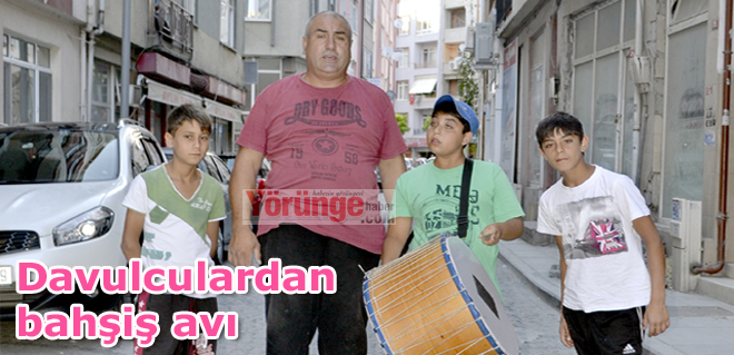 Davulculardan bahşiş avı