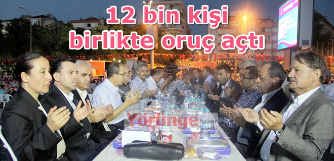 12 bin kişi birlikte oruç açtı