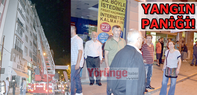 YANGIN PANİĞİ!
