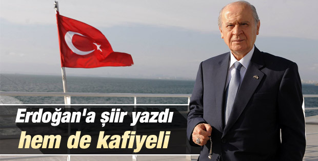 Bahçeli Erdoğan'a şiir yazdı