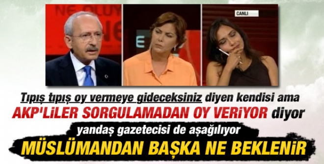 Kılıçdaroğlu ve Amberin Zaman seçmeni aşağıladı