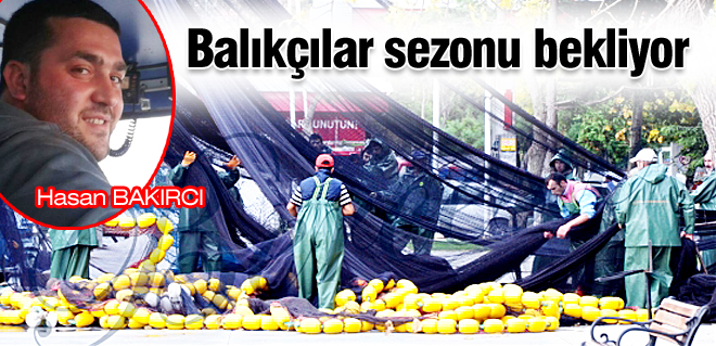 Balıkçılar sezonu bekliyor