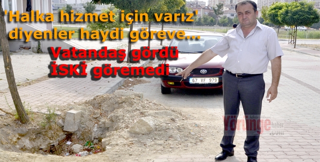 Vatandaş gördü İSKİ göremedi