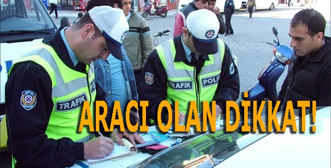 Taşıtlara ceza kapıda