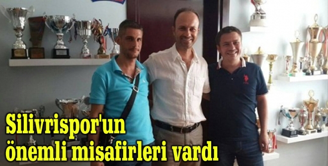 Silivrispor'un önemli misafirleri vardı