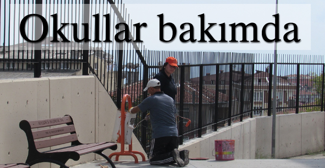 Okullar bakımda