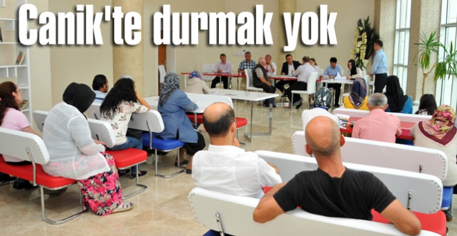 Canik'te durmak yok