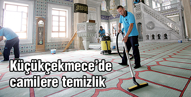 Küçükçekmecede camilere temizlik