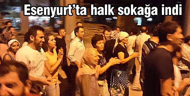 Esenyurtta halk sokağa indi