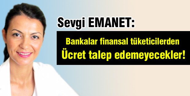 Ücret talep edemeyecekler!