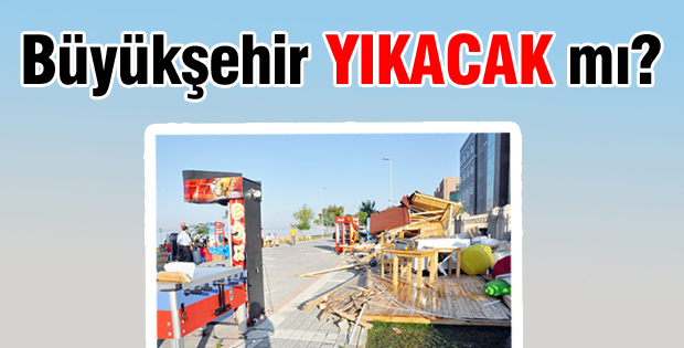 Büyükşehir yıkacak mı?