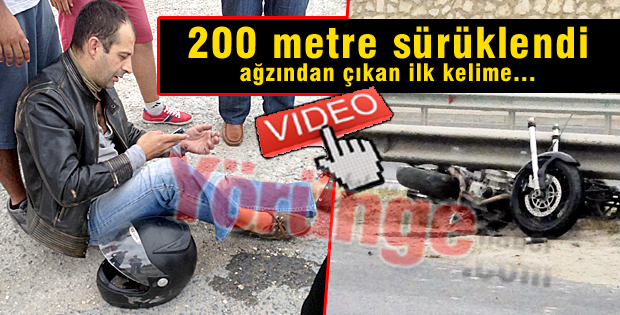 Selimpaşalı genç, 200 metre sürüklendi