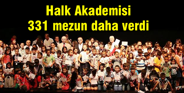 Halk Akademisi 331 mezun daha verdi