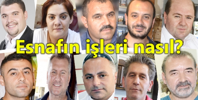 Esnafın işleri nasıl?