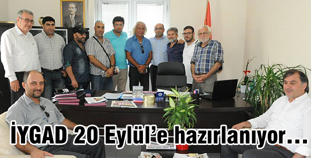 İYGAD 20 Eylüle Hazırlanıyor